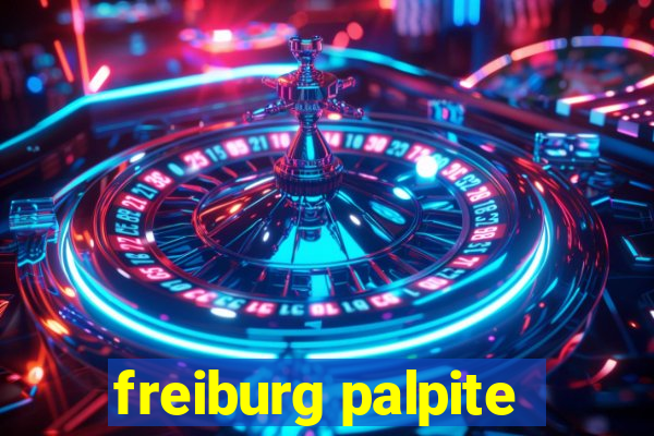 freiburg palpite